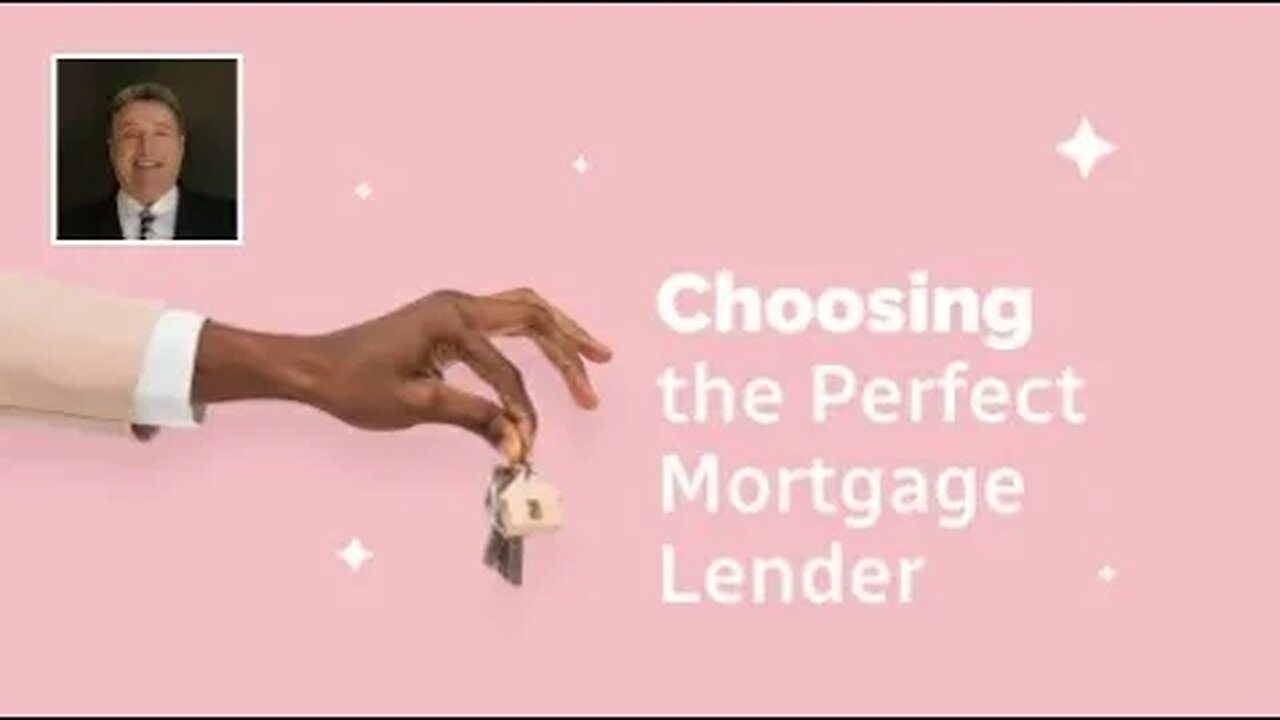 Choosing the Perfect Mortgage Lender