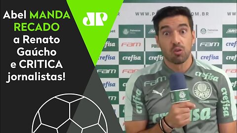 "Eu QUERO FALAR pro Renato Gaúcho que..." Abel Ferreira POLEMIZA e CRITICA jornalistas!