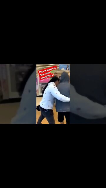 This is how you deal with shoplifters