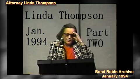 Linda Thompson Speech Part TWO January 1994 Bond Robin Archive Series