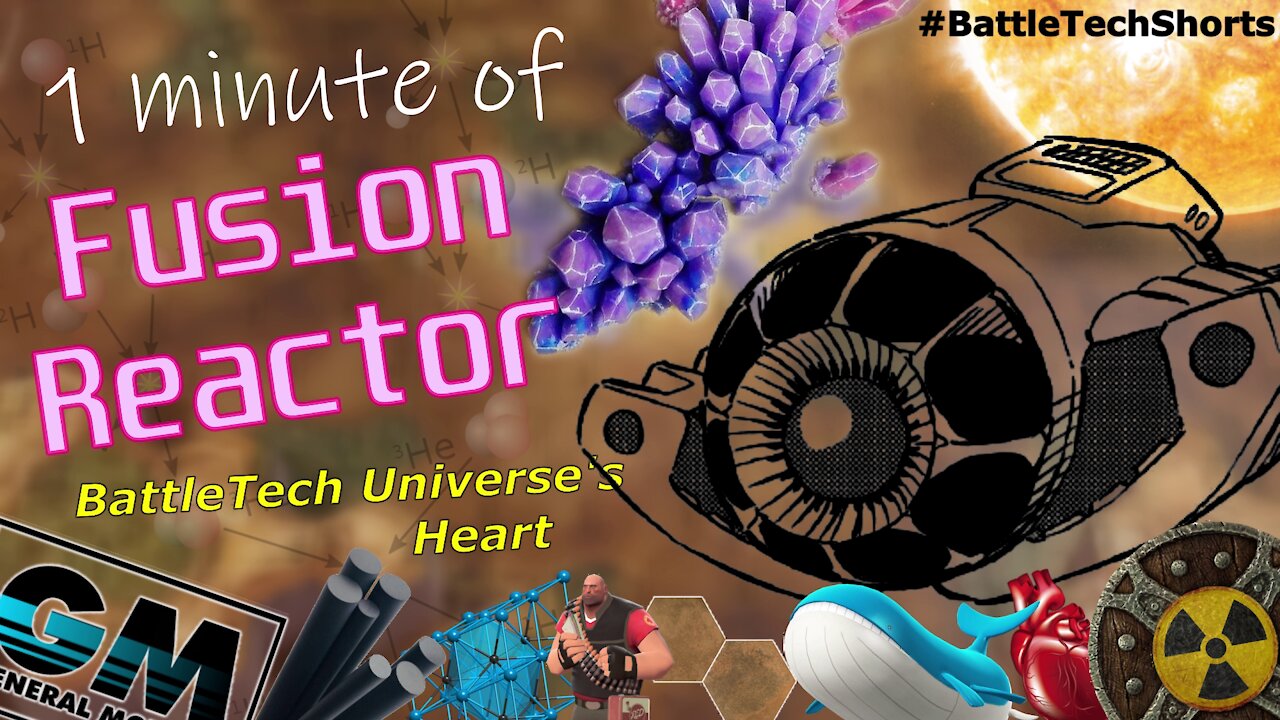 BATTLETECH #Shorts - Fusion Reactor, BattleTech Universe's Heart