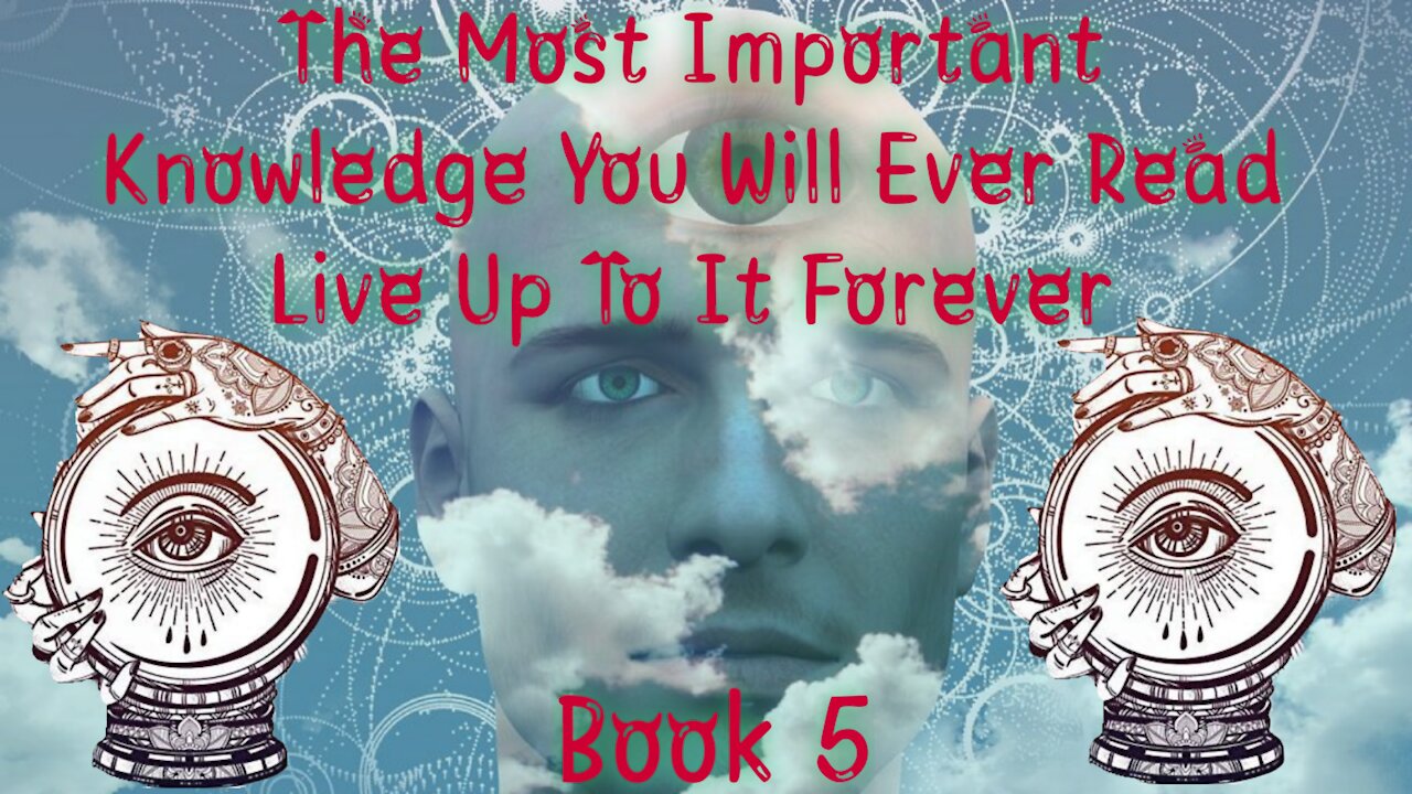 The Most Important Knowledge You Will Ever Read Live Up To It Forever Book 5