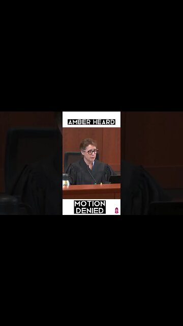 Amber Heard Motion DENIED!