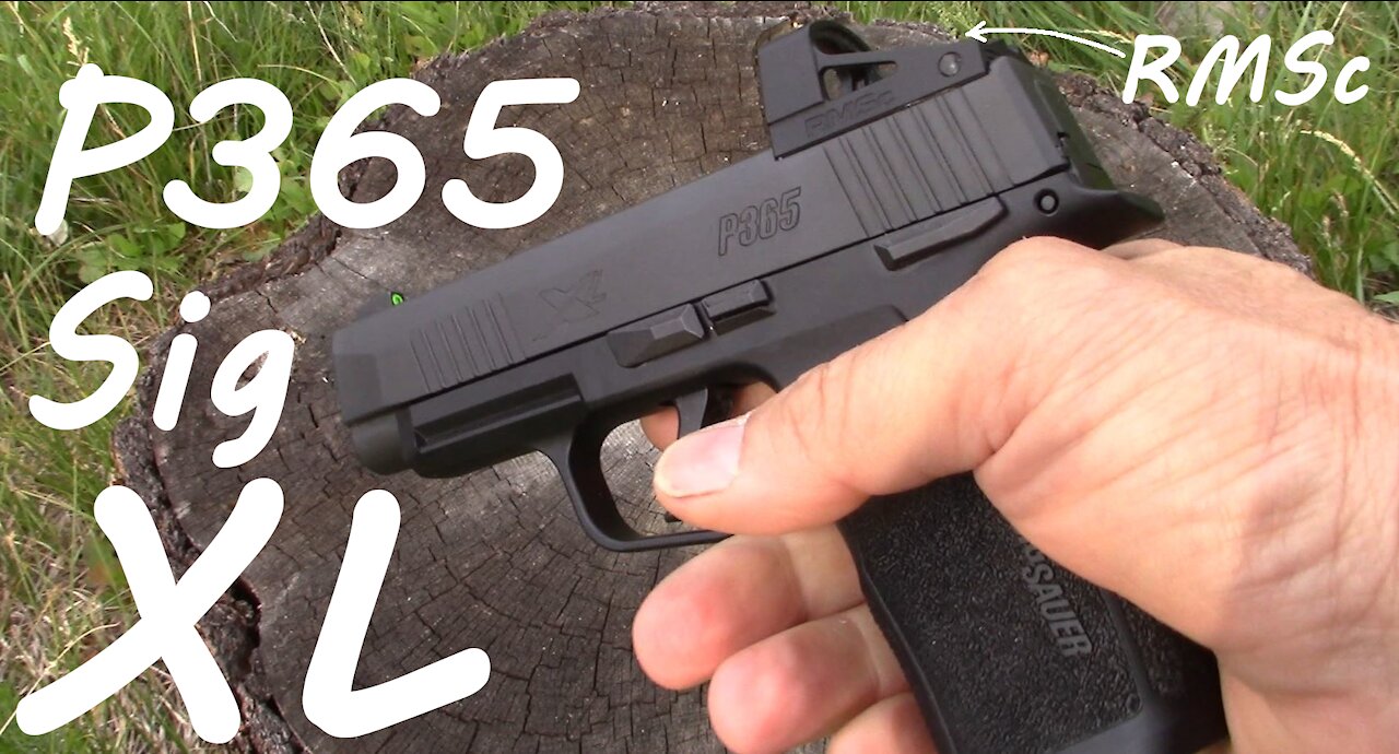 Sig P365 XL and Shield RMSc