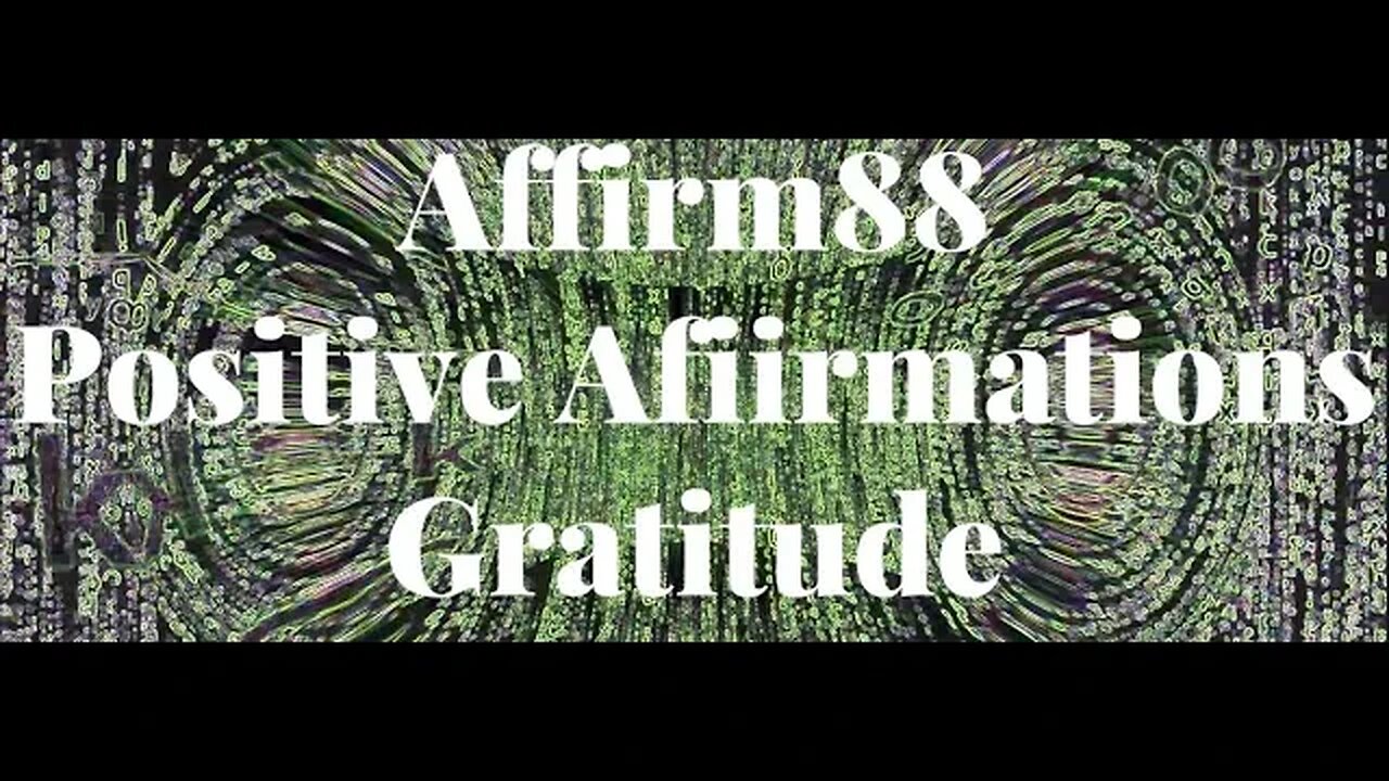 Gratitude - Positive Affirmations - Manifest Law of Attraction