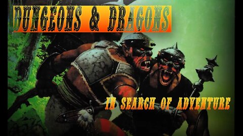 Dungeons & Dragons - In Search of Adventure - Ep. 3