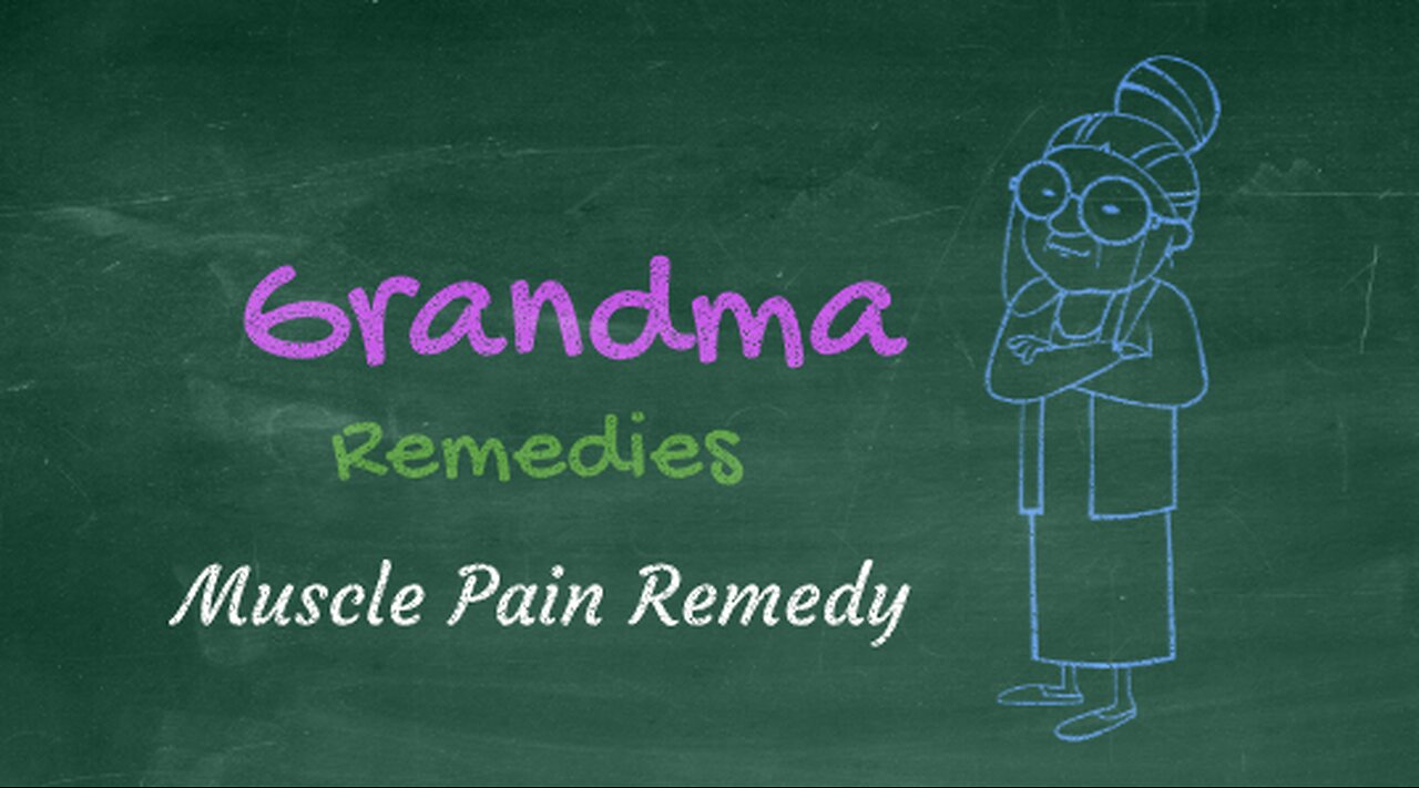 Grandma home remedy for muscle pain - relieve muscle pain quickly