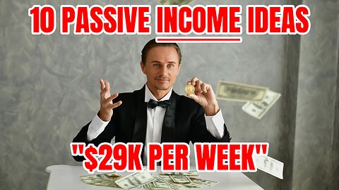 10 Passive Income Ideas That ACTUALLY Work - How I Make $29k per Week