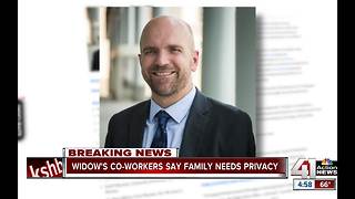 Widow’s co-workers say family needs privacy