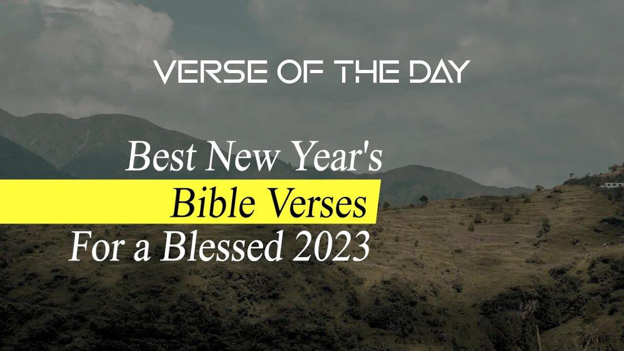 Best New Year's Bible Verses for a Blessed 2023 // Verse of the Day