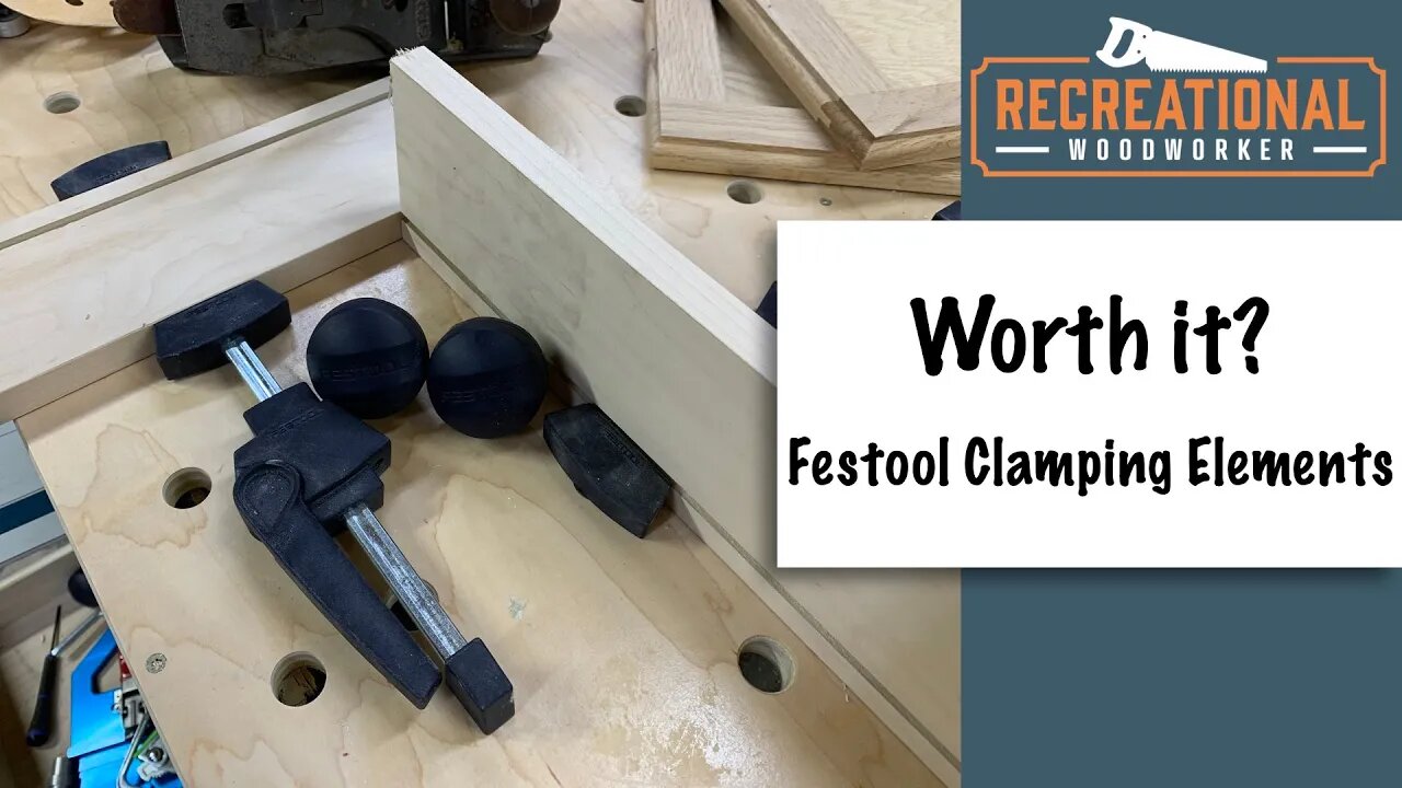 Are the Festool Clamping Elements WORTH the Money? || The Recreational Woodworker