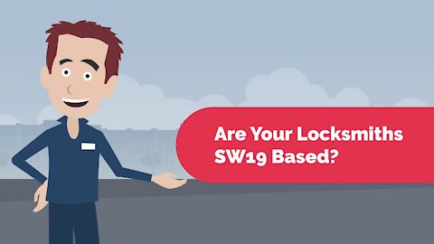 Are Your Locksmiths SW19 Based?