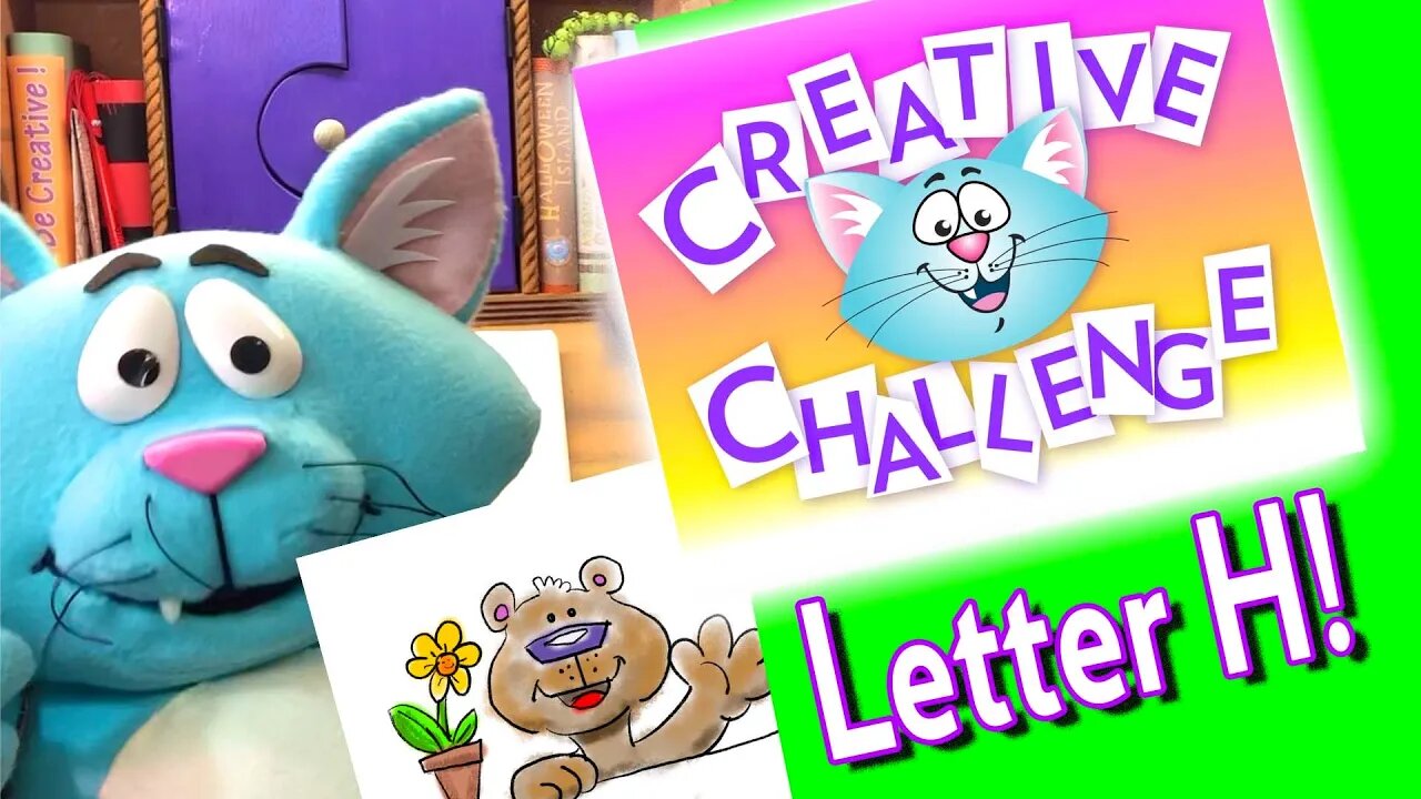 Learn to Draw using the letter H with the Sauerpuss and Friends Puppets and our Creative Challenge!