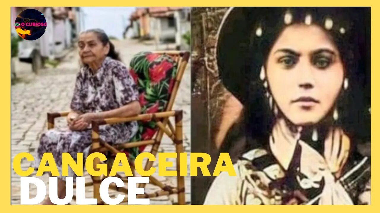 O FIM DA CANGACEIRA DULCE