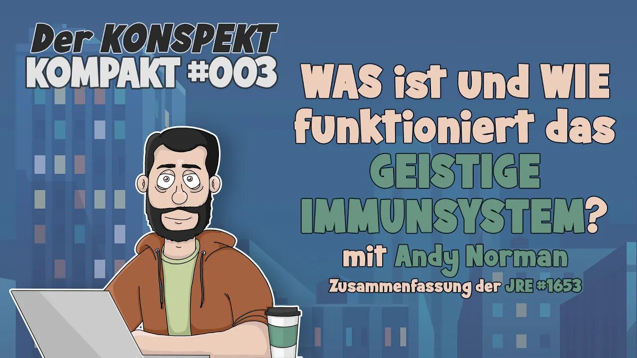 WAS ist und WIE funktioniert das GEISTIGE IMMUNSYSTEM? mit Andy Norman