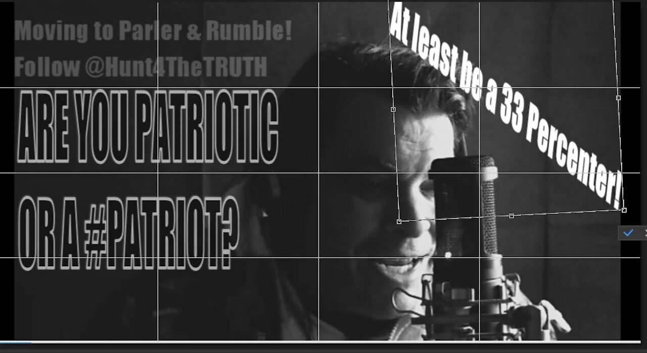ARE YOU A PATRIOTIC OR A PATRIOT? AT LEAST A 33 PERCENTER? GOD BLESS THE 3