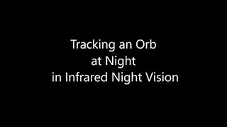 Tracking An Orb At Night