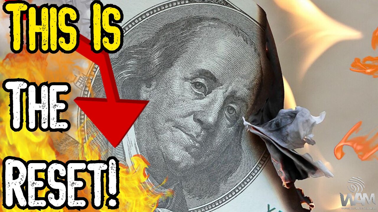 THIS IS THE RESET! - Runaway Inflation Is IMMINENT! - Economic Collapse CANNOT Be Stopped!