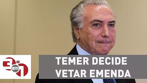 Temer decide vetar emenda que permite censura na internet sem autorização judicial