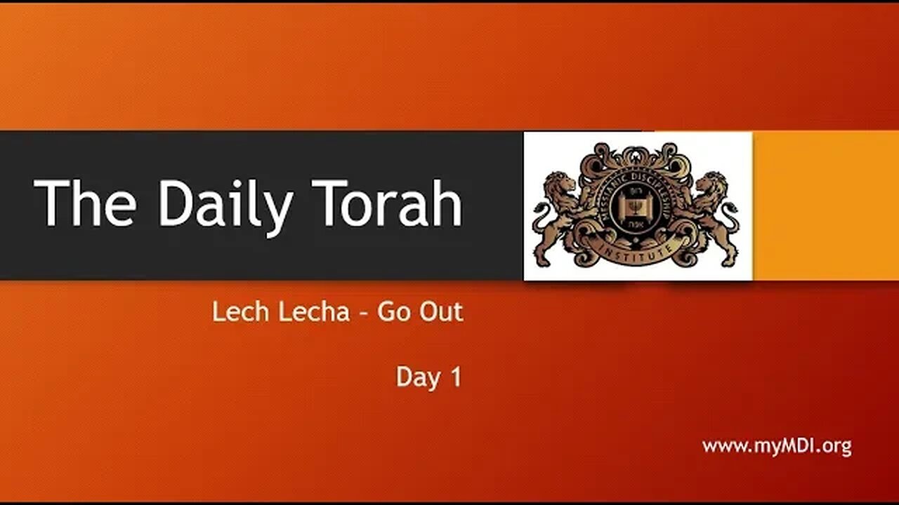 Lech Lecha / Go Out - Day 1