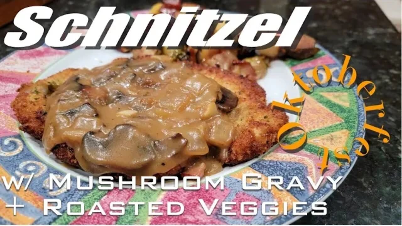 Oktoberfest Schnitzel with Mushroom Gravy