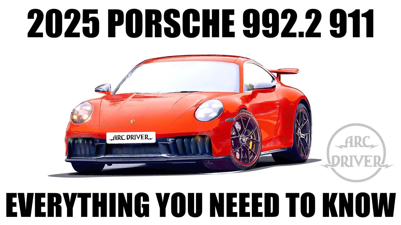 Brand New 2025 Porsche 992.2 911 Carrera - Everything You Need to Know about the next Porsche 911