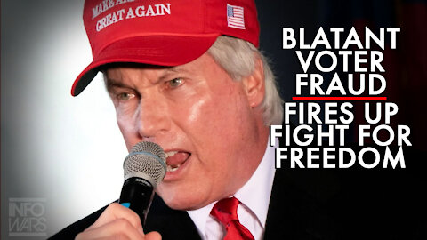 Blatant Voter Fraud Fires Up the Fight for Freedom!