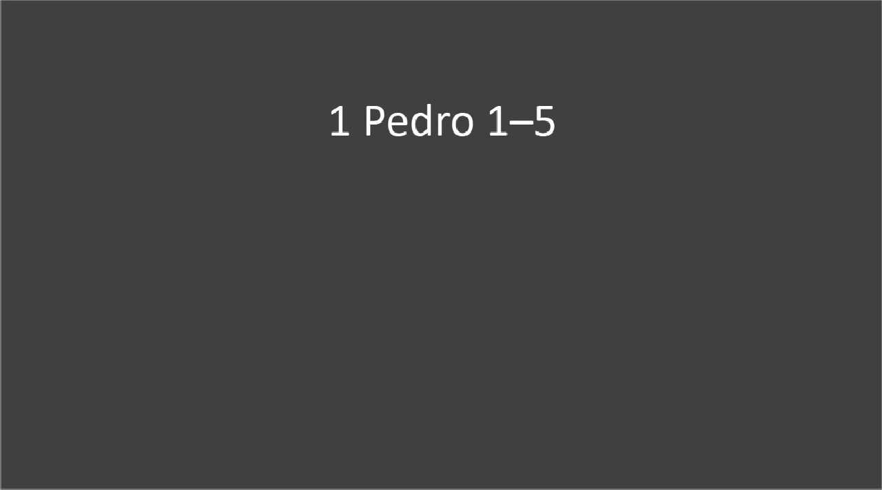 1 Pedro 1-5