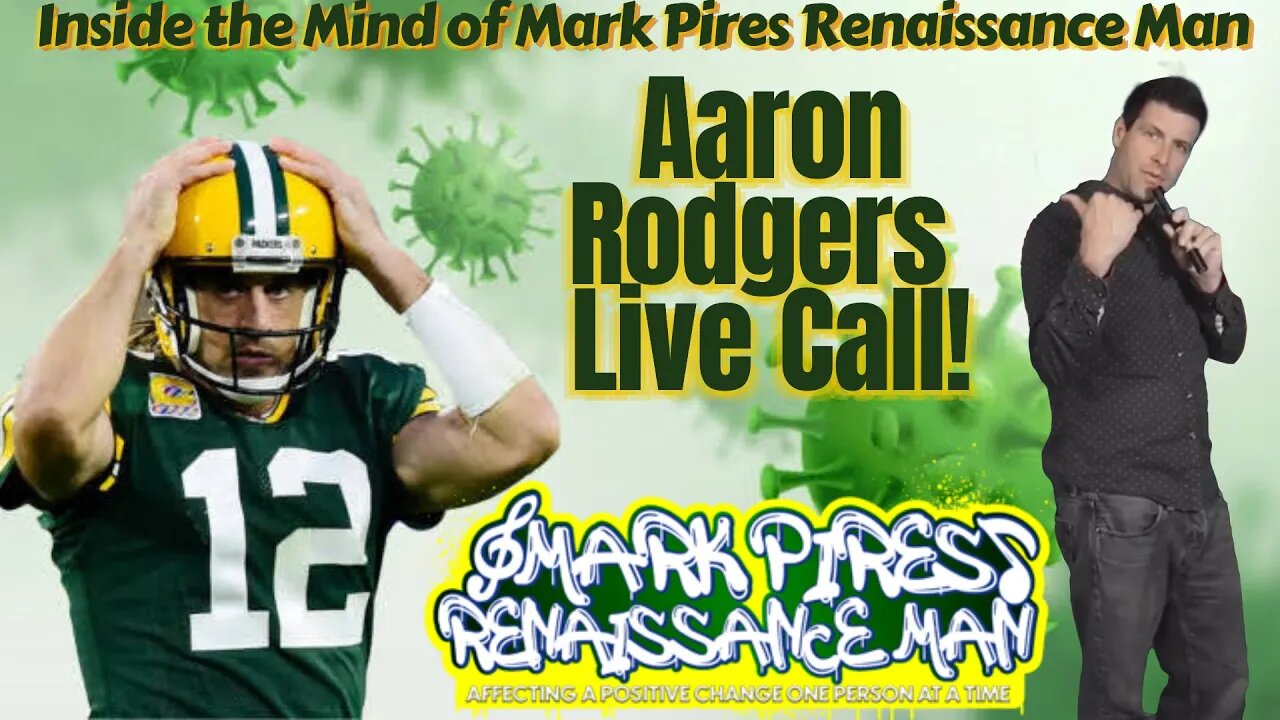 Aaron Rodgers Live Call! The Night Before Sharing Covid Diagnosis..