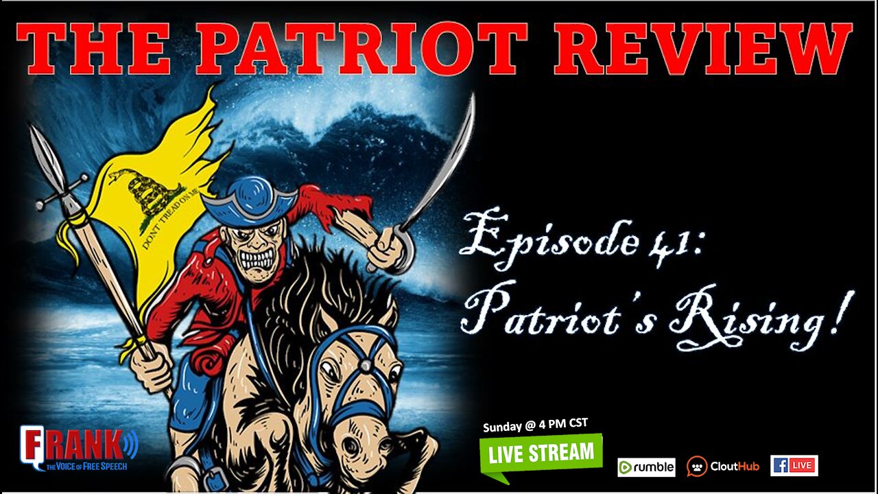 Episode 41 - Patriots Rising