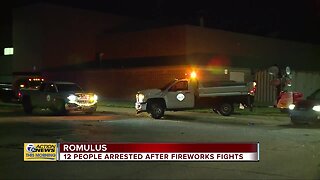 12 arrested after fireworks fights in Romulus