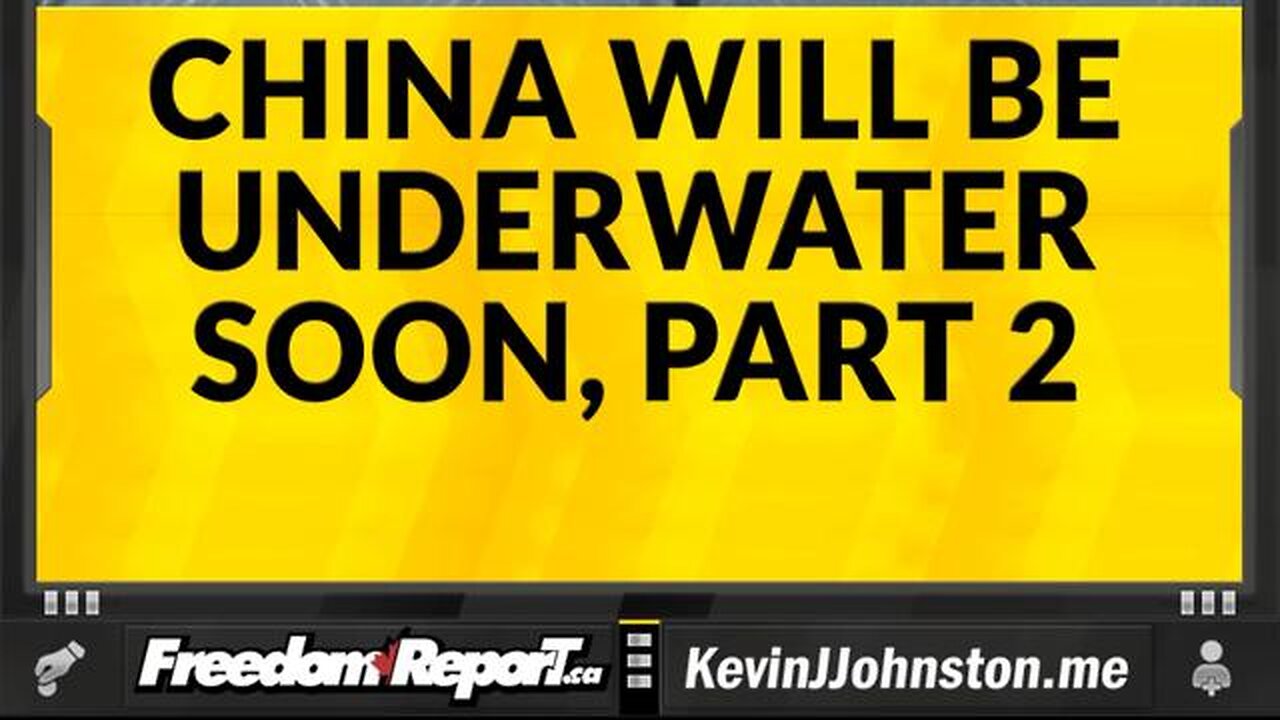 Why China Will Be Underwater Soon - Part 2