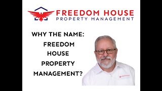 Why the name "Freedom House Property Management"?