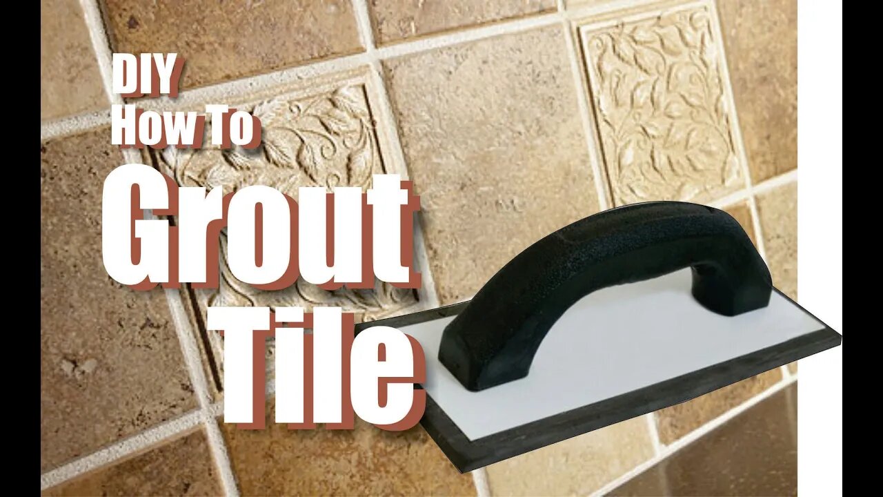 How to Grout Tile easy DIY project