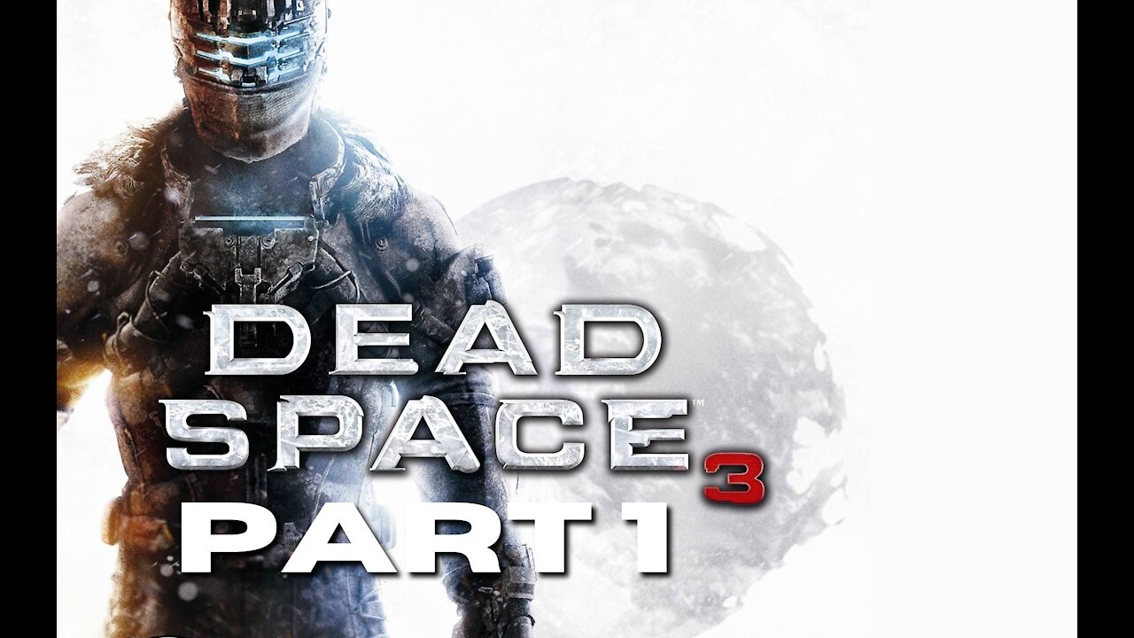 Dead Space 3 part 1 - Cry of Fear Broke (with Azuerus Blaze)