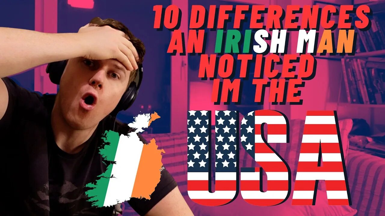 10 Differences an IRISH MAN Noticed Visiting THE USA For The First Time