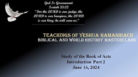 6-16-24 Study of Acts - Introduction Part 2