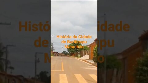 História da Cidade de Buriticupu Maranhão