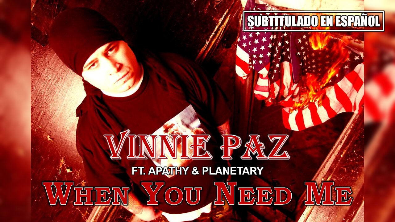 Vinnie Paz ft. Apathy & Planetary - When You Need Me | (Subtitulado) (Prod. por JBL The Titan)