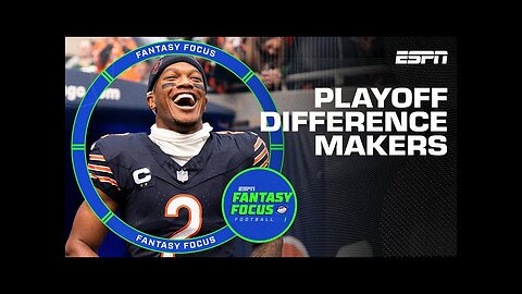 The Biggest Difference Makers for the Playoffs 👀 | Fantasy Focus 🏈