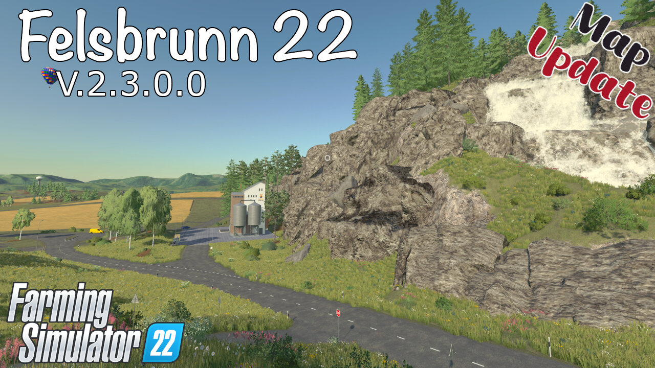 Map Update | Felsbrunn 22 | V.2.3.0.0 | Farming Simulator 22