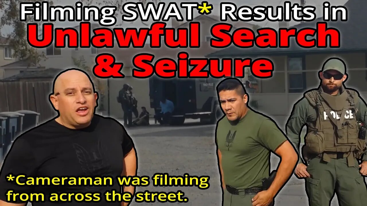 Tyrannical SWAT Conducts Illegal Search & Seizure