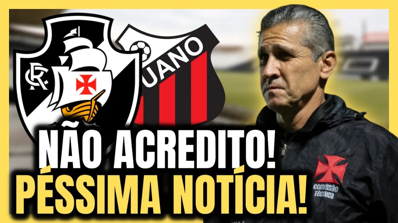 💣 BOMBA NO VASCO! SAIU UMA PÉSSIMA NOTÍCIA AGORA! POR ESSA NINGUEM ESPERAVA! NOTÍCIAS DO VASCO