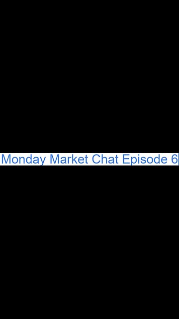 Monday Market Chat 6 (Bonds and Market Failing?!)