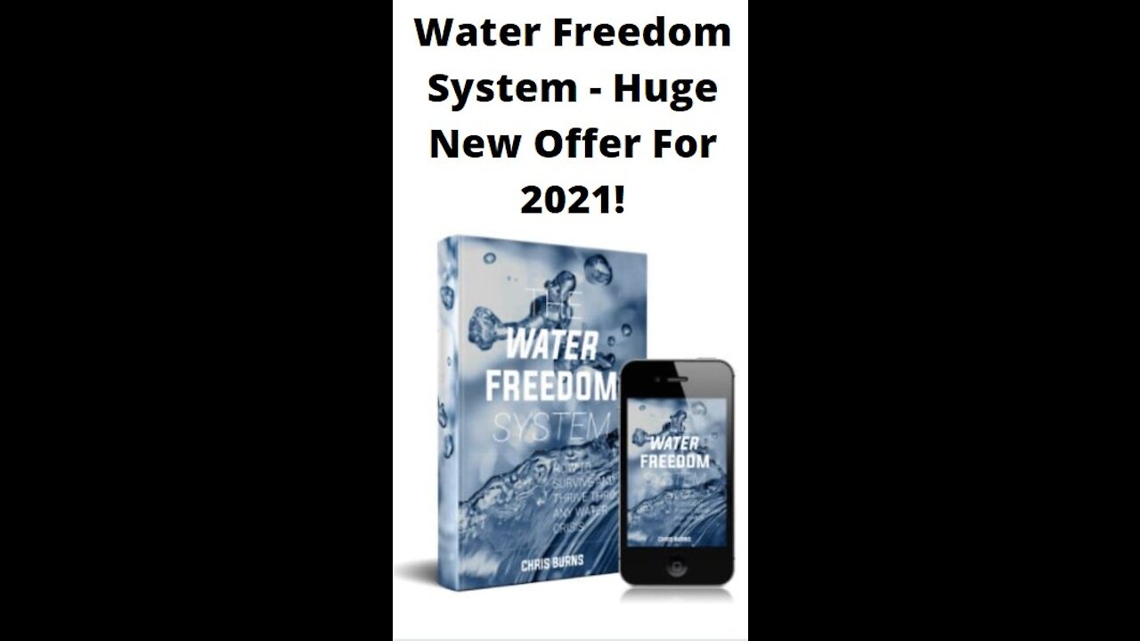 Water Freedom System Huge New Offer For 2021 | The Water Freedom