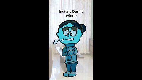 Indians during winter 🥶🤣