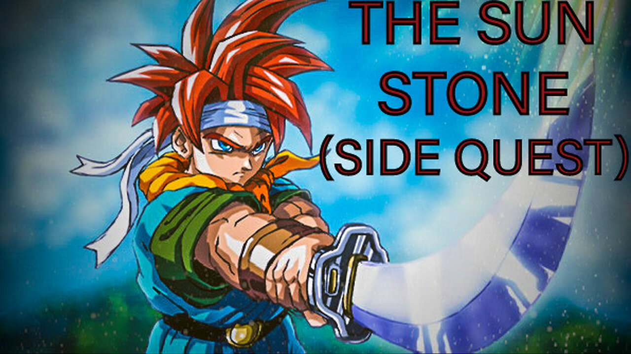 Chrono Trigger Walkthrough (Side Quest). "The Sun Stone" (No Commentary)