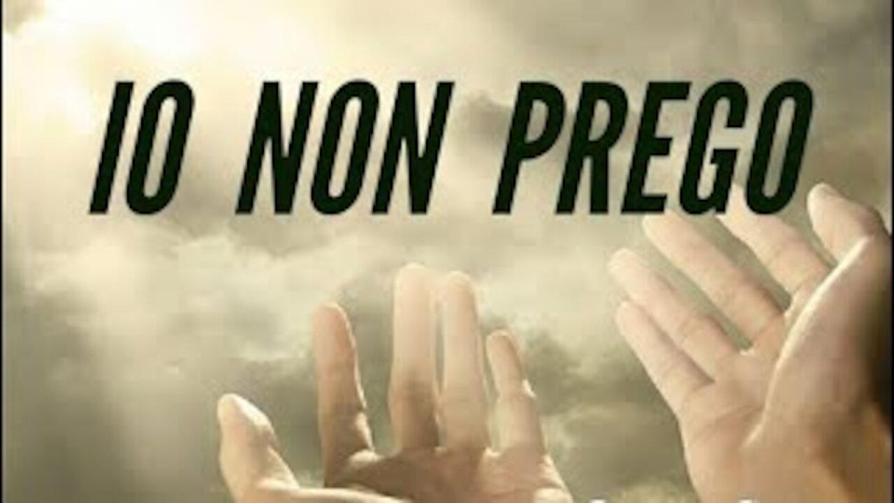 IO NON PREGO PER TE, SE TU NON PREGHI PER TE E TI CONSACRI A DIO. 12-12-2020. ELISEO BONANNO.