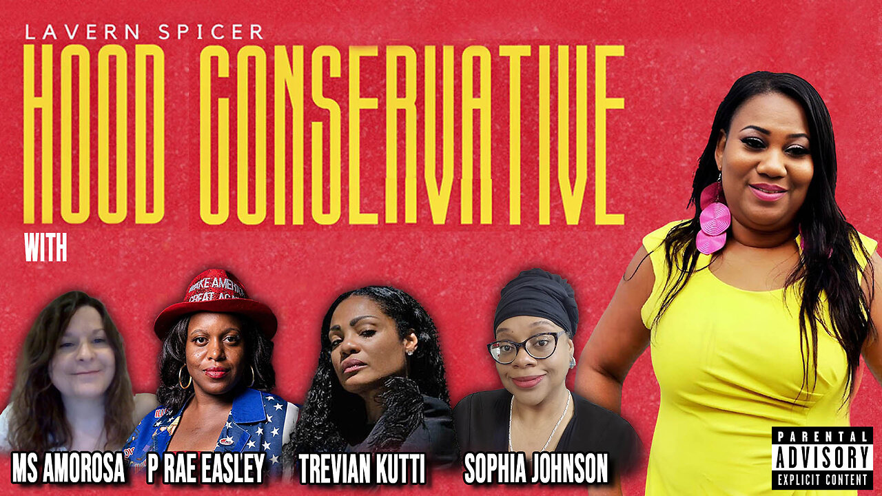 HOOD CONSERVATIVE EP 9 feat Trevian Kutti, Sophia Johnson, P Rae Easley and Ms Amorosa