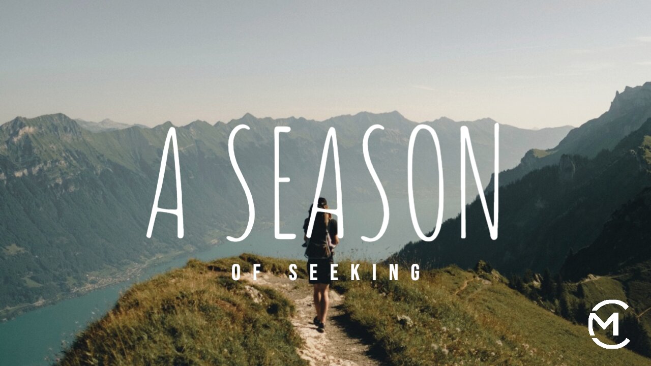 A Season of Seeking